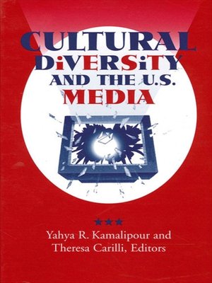 cover image of Cultural Diversity and the U.S. Media